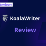 KoalaWriter Review 2024: Revolutionizing Content Creation with AI Technology