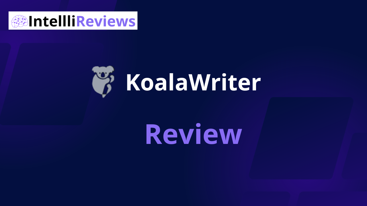 Read more about the article KoalaWriter Review 2024: Revolutionizing Content Creation with AI Technology